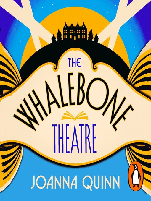 Title details for The Whalebone Theatre by Joanna Quinn - Wait list